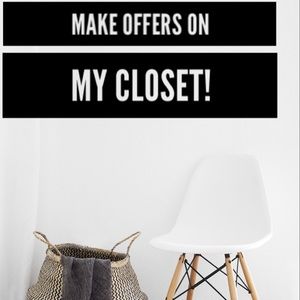 SEND ME AN OFFER I CANT RESIST